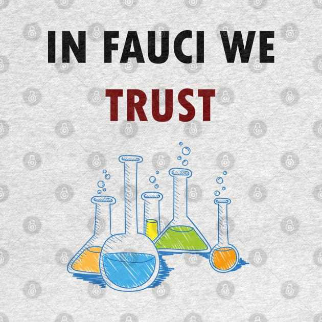 IN FAUCI WE TRUST by The Pharaohs